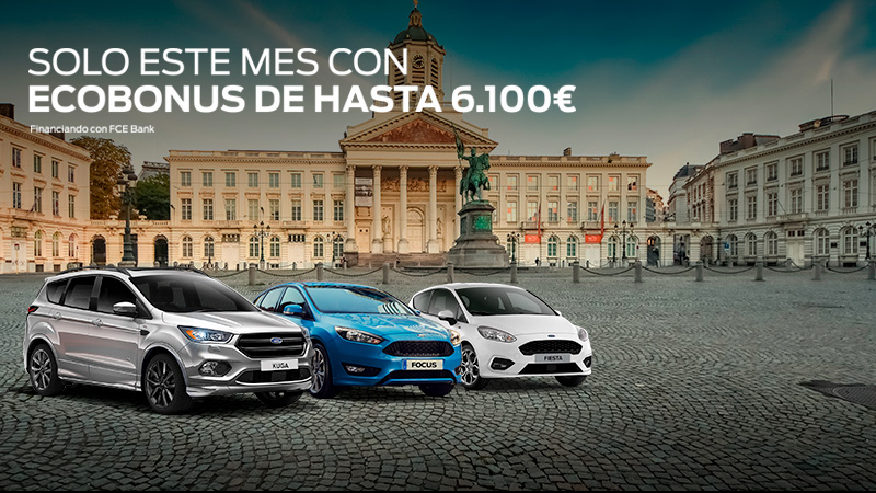 VEN AHORA Y PRUEBA EL FORD QUE MEJOR SE ADAPTE A TUS NECESIDADES